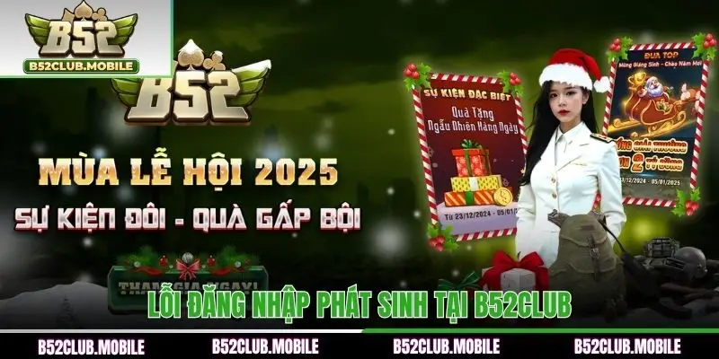 Lỗi đăng nhập phát sinh tại B52CLUB